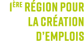 1 re r gion pour la cr ation d’emplois