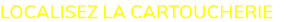 localisez la cartoucherie